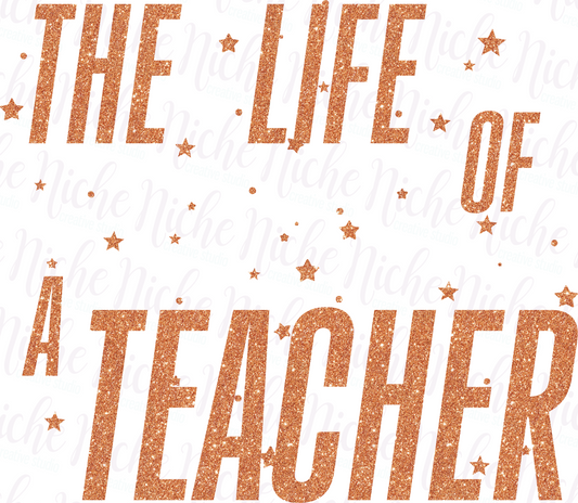 -SCH82779 The Life of a Teacher Decal