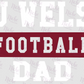 -SJW716 SJ Welsh Football Dad Decal