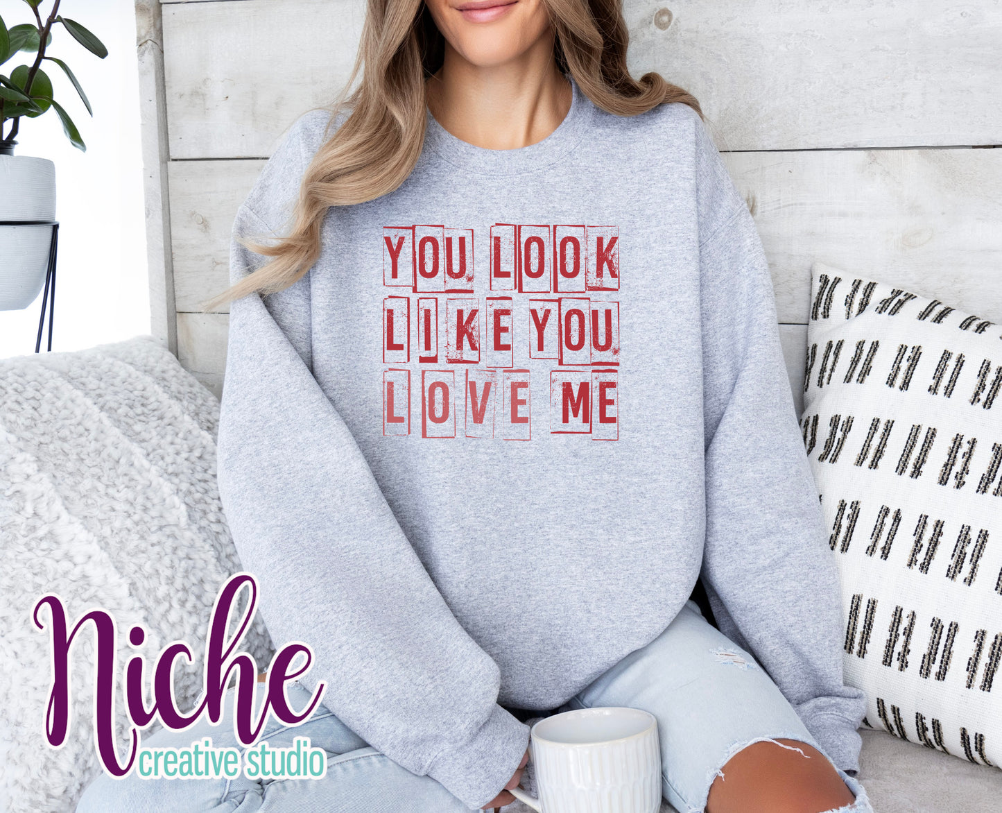 -VAL8408 You Look Like You Love Me Decal