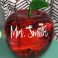 Teacher Gift - Apple with Custom Name