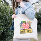 Teacher Appreciation * Tote Bag with Custom Name