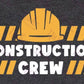 *Construction Crew Decal