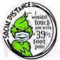 * Grinch Social Distance Color Decal