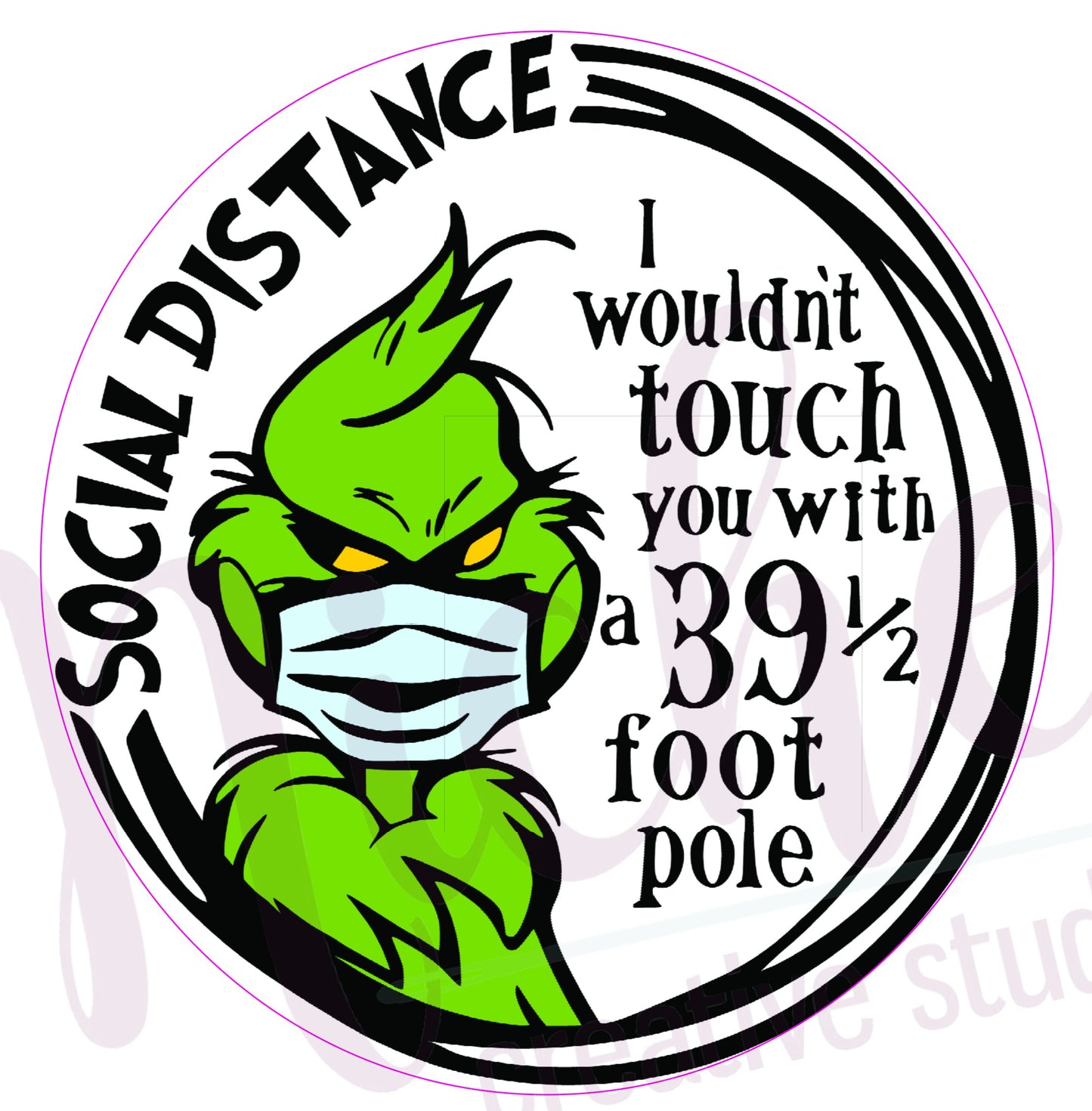 * Grinch Social Distance Color Decal