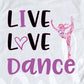 *Live Love Dance Purple Decal