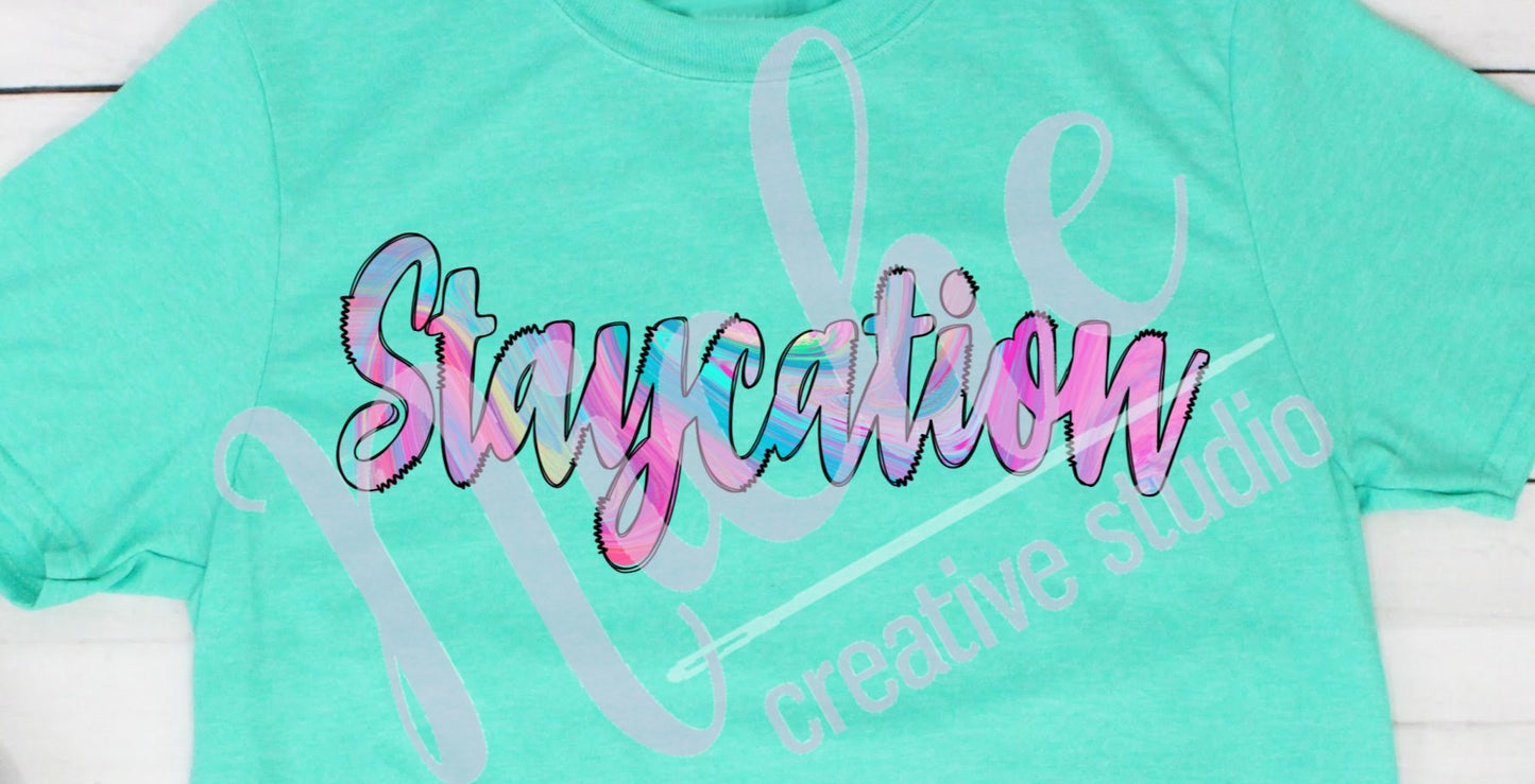 * Staycation Screen Decal