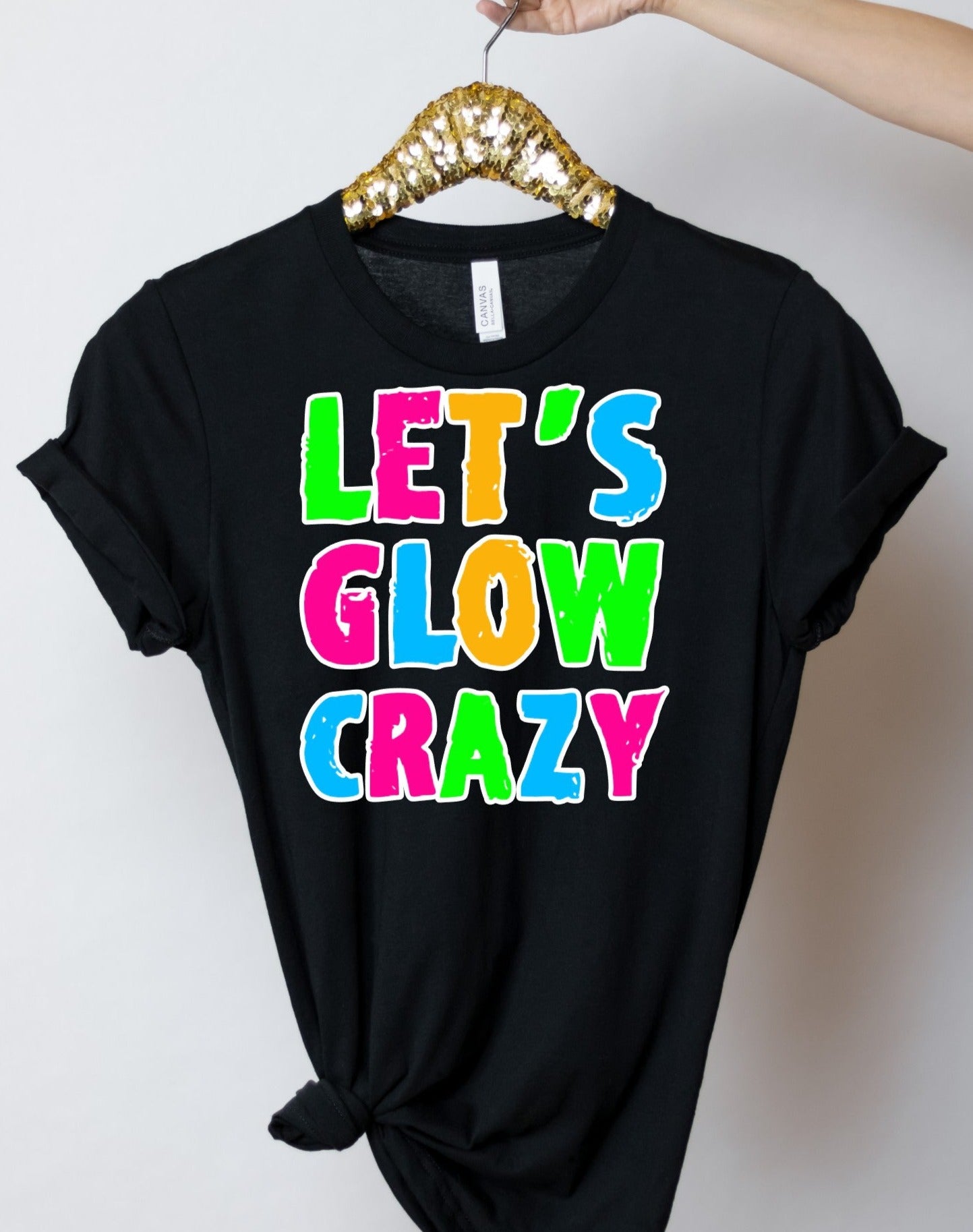 * Let's Glow Crazy Decal