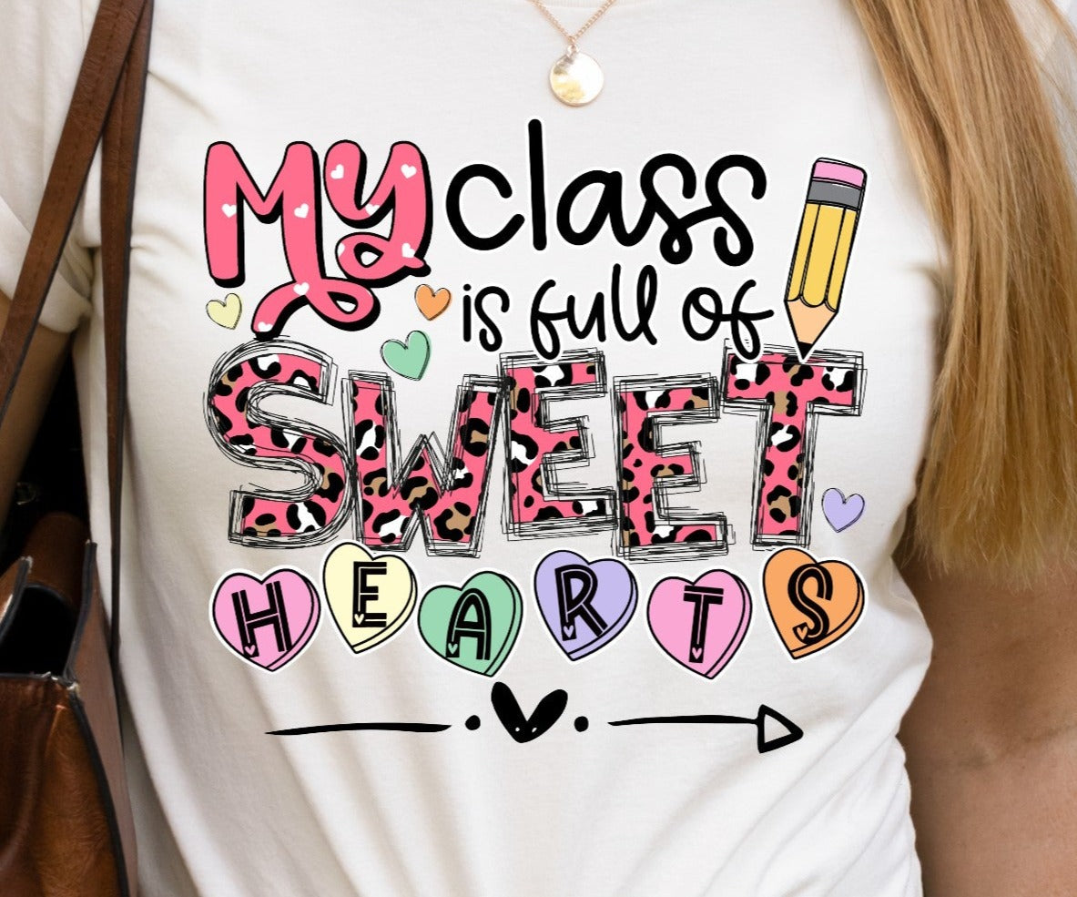 * My Class is Full Of Sweethearts Screen Decal