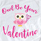 *Owl Be Your Valentine Decal