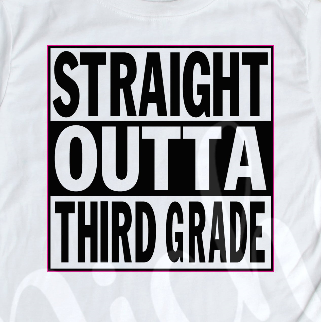 *Straight Outta Third Grade Decal