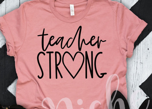 * Teacher Strong Decal